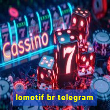 lomotif br telegram